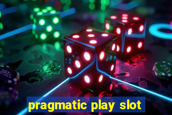 pragmatic play slot