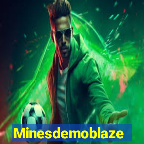 Minesdemoblaze