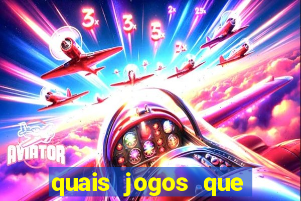 quais jogos que paga dinheiro de verdade