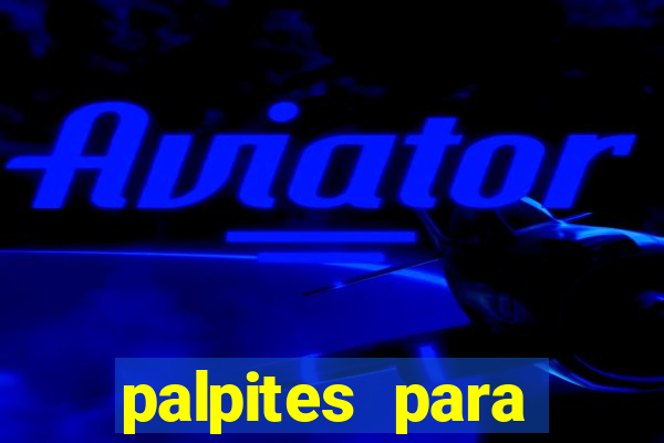 palpites para apostar nos jogos de hoje