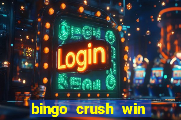 bingo crush win real money