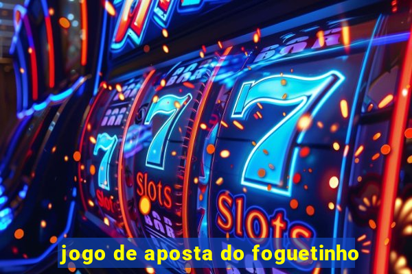 jogo de aposta do foguetinho