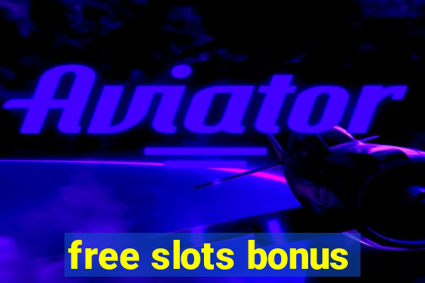 free slots bonus