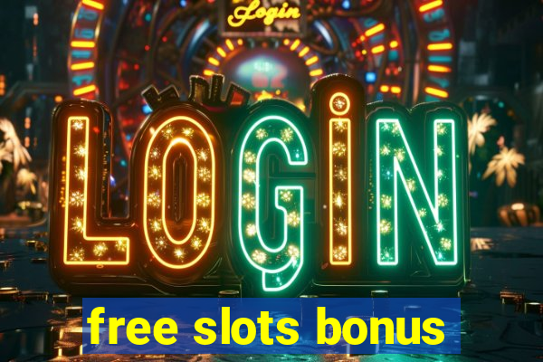 free slots bonus