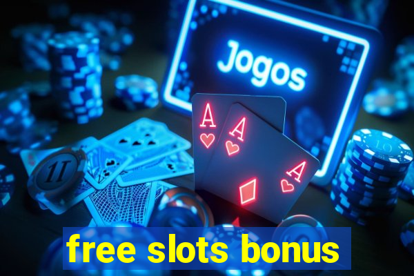 free slots bonus