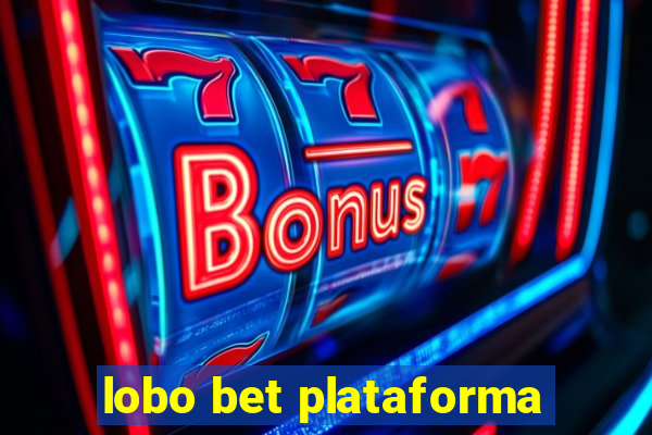 lobo bet plataforma