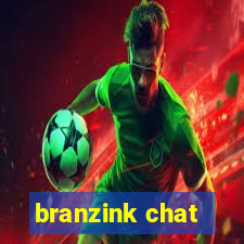 branzink chat