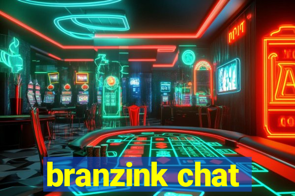 branzink chat