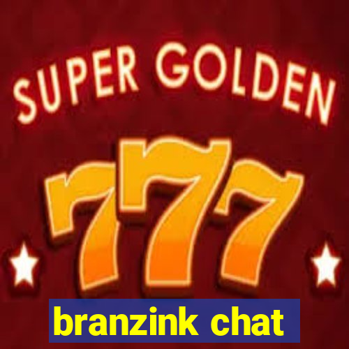 branzink chat