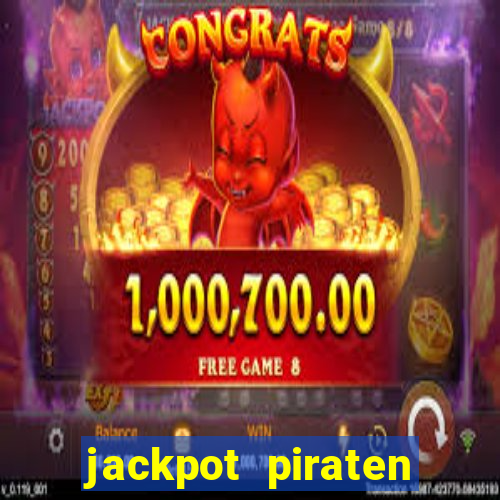 jackpot piraten casino bonus ohne einzahlung