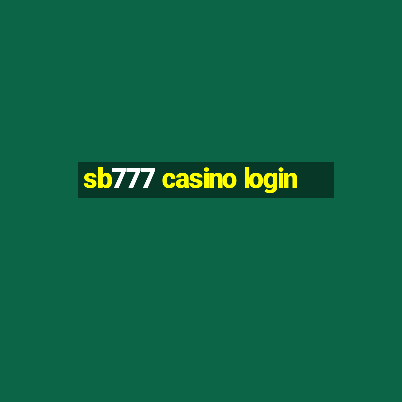 sb777 casino login