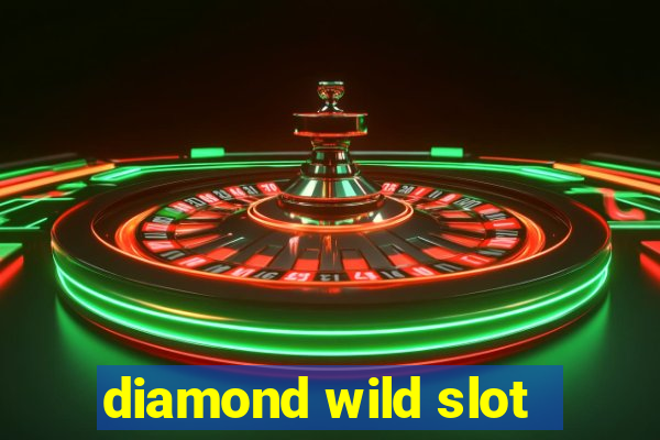 diamond wild slot