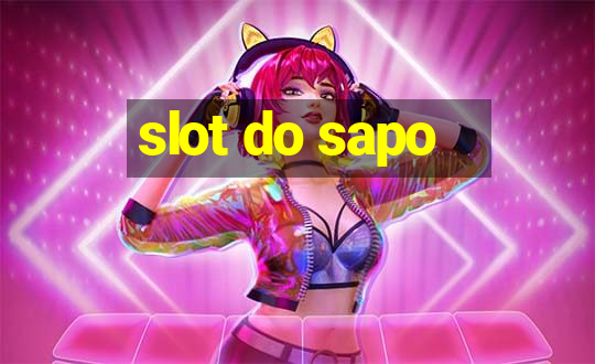 slot do sapo