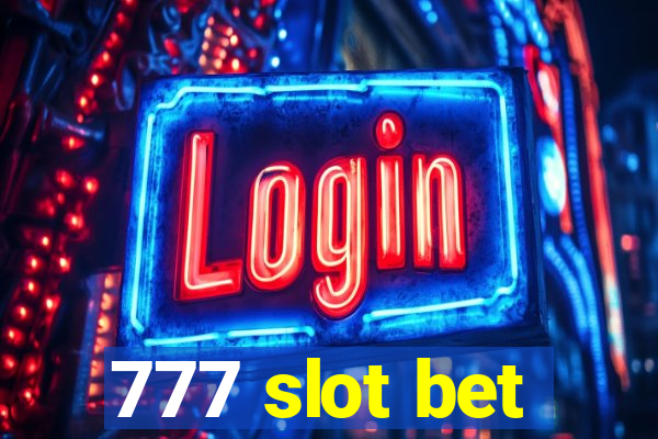 777 slot bet