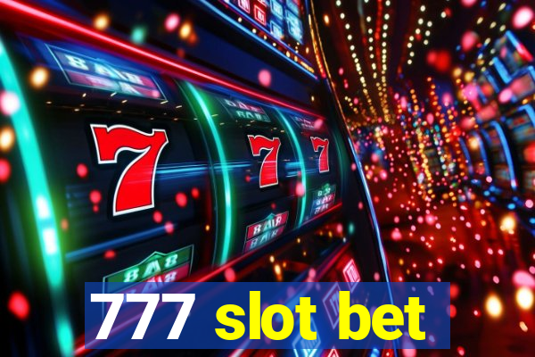 777 slot bet