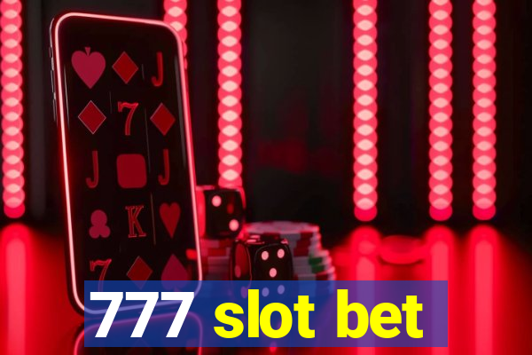 777 slot bet