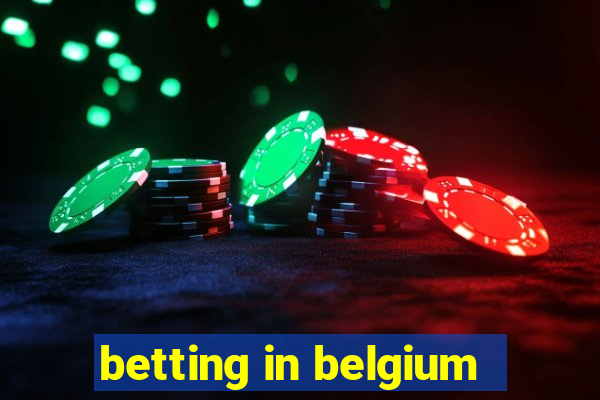 betting in belgium