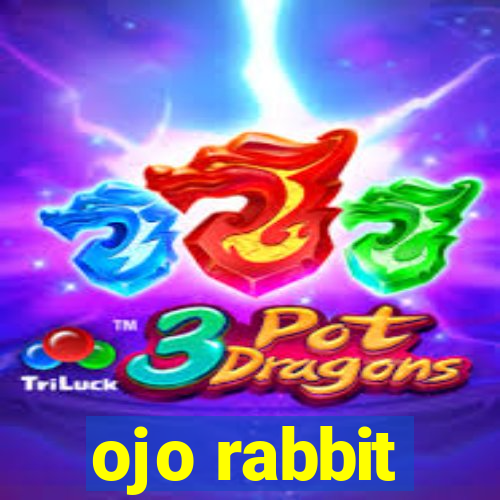 ojo rabbit