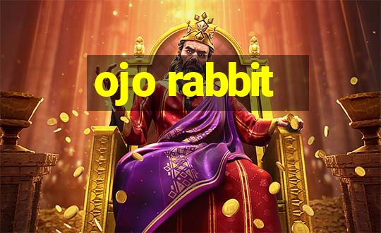 ojo rabbit