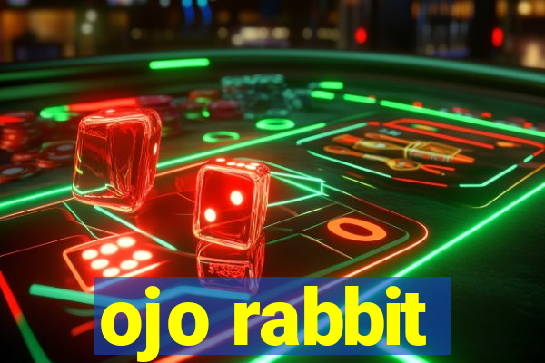 ojo rabbit