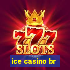 ice casino br