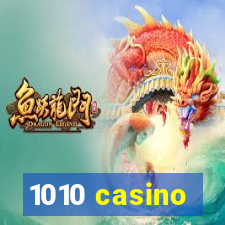 1010 casino