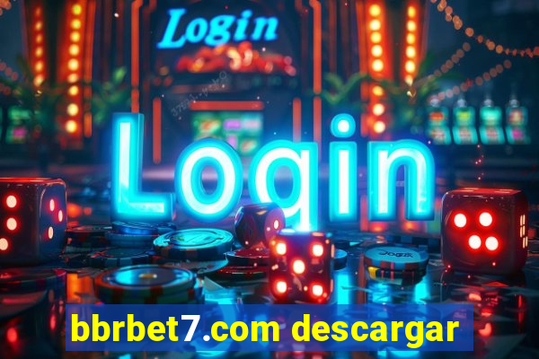 bbrbet7.com descargar