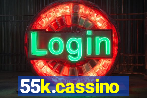 55k.cassino