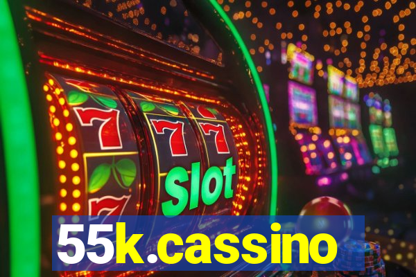 55k.cassino