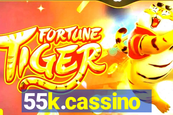 55k.cassino