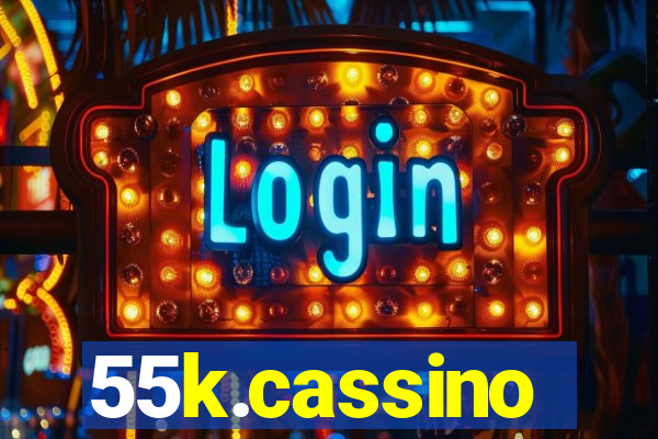 55k.cassino