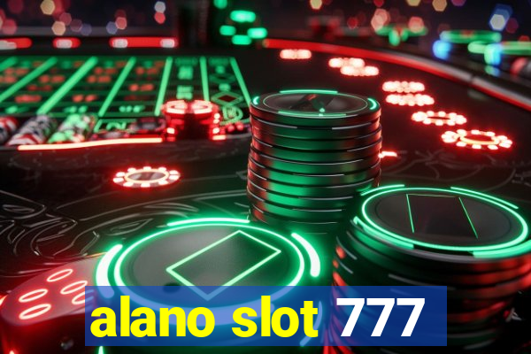 alano slot 777