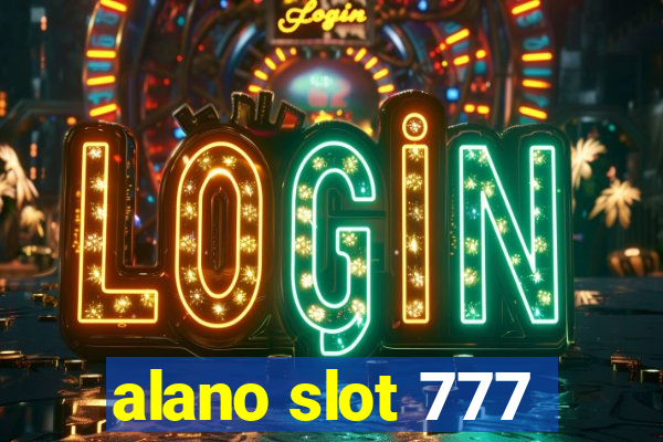 alano slot 777