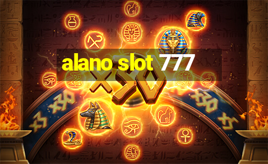 alano slot 777