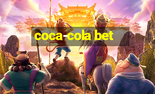 coca-cola bet