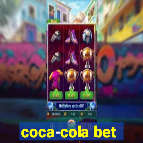 coca-cola bet