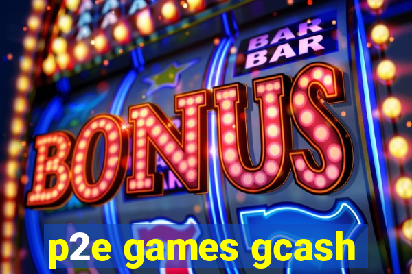 p2e games gcash