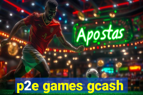 p2e games gcash