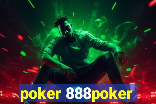 poker 888poker