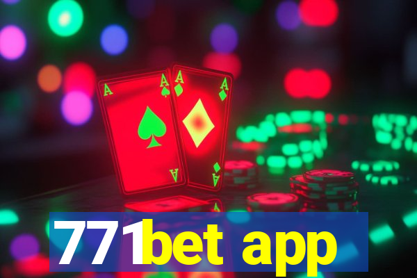 771bet app