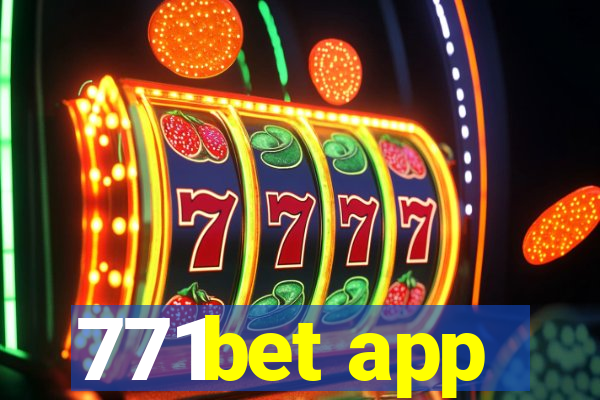 771bet app