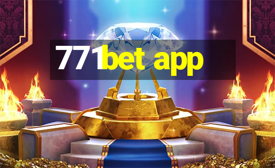 771bet app