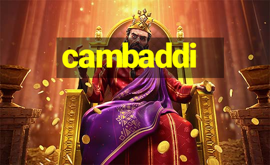 cambaddi