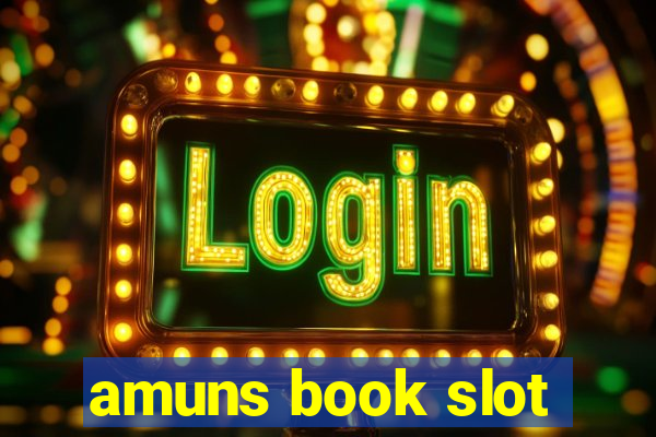 amuns book slot