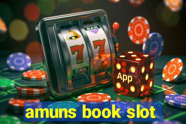 amuns book slot