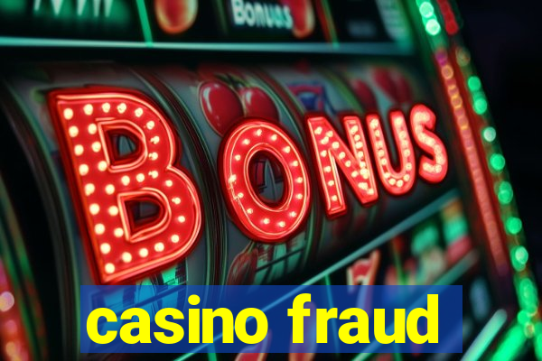 casino fraud