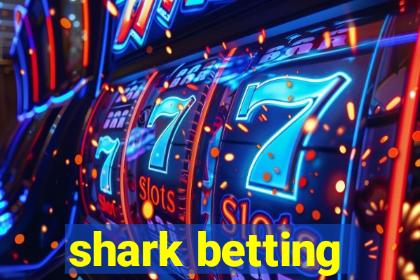 shark betting