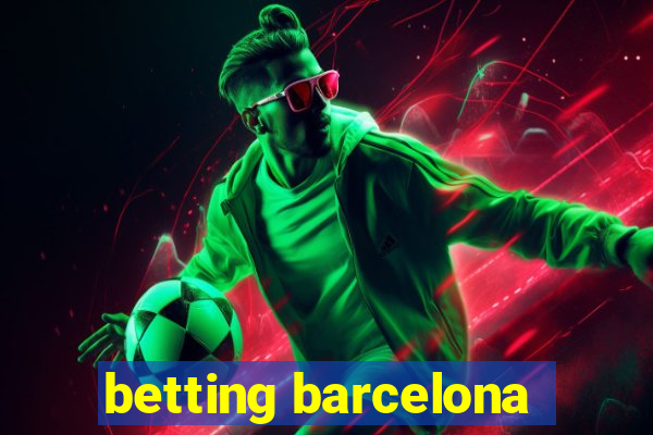 betting barcelona