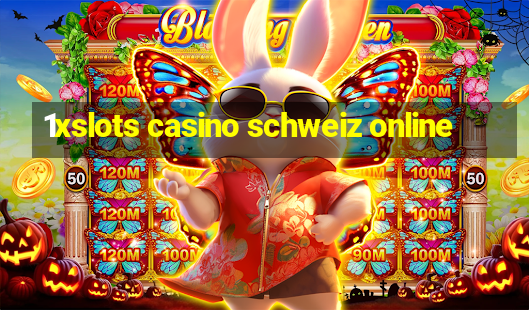 1xslots casino schweiz online