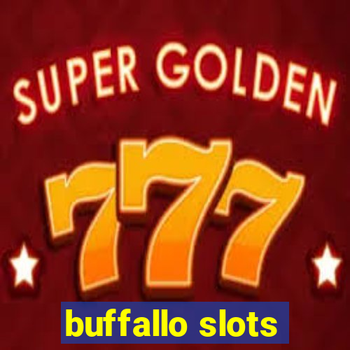 buffallo slots